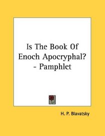 Is The Book Of Enoch Apocryphal? - Pamphlet