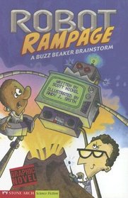 Robot Rampage: A Buzz Beaker Brainstorm (Grpahic Sparks, a Buzz Beaker Brainstorm)