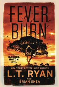 Fever Burn (Rachel Hatch)