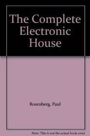 The Complete Electronic House