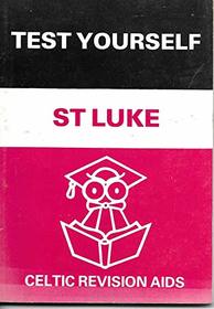 St. Luke (Test Yourself S)