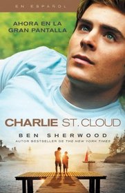 Charlie St. Cloud (Movie Tie-in Edition/Spanish) (Spanish Edition)