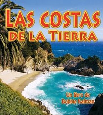 Las Costas de la Tierra / Earth's Coasts (Observar La Tierra / Looking at Earth) (Spanish Edition)