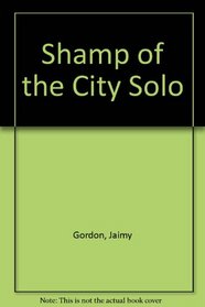 Shamp of the City Solo
