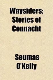 Waysiders; Stories of Connacht