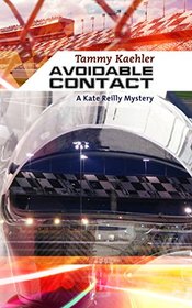 Avoidable Contact: A Kate Reilly Mystery (Kate Reilly Mysteries)