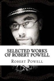 Selected Works of Robert Powell (Volume 1)