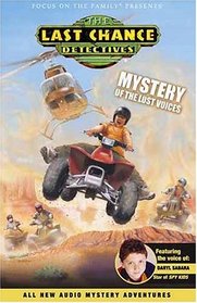 Mystery of the Lost Voices (Last Chance Detectives)