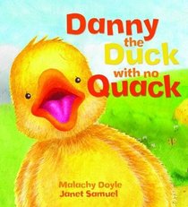 Danny the Duck with No Quack (Storytime)