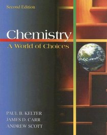 Chemistry: A World of Choices (Softcover)