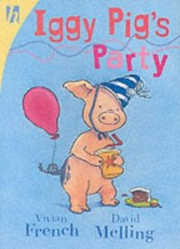 Iggy Pig's Party (Iggy Pig)