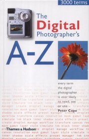The Digital Photographer's A-Z