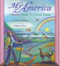 My America: A Poetry Atlas of the United States