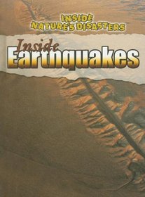 Inside Earthquakes (Inside Nature's Disasters)