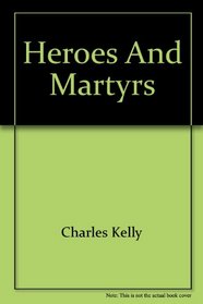 Heroes and Martyrs: From Wycliffe to Wesley