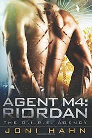Agent M4: Riordan (The D.I.R.E. Agency) (Volume 4)