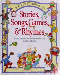 My First Book of Stories, Songs, Games, & Rhymes