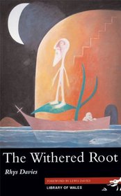 The Withered Root (Library of Wales)