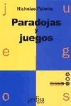 Paradojas y Juegos / Paradoxes and Games (Spanish Edition)