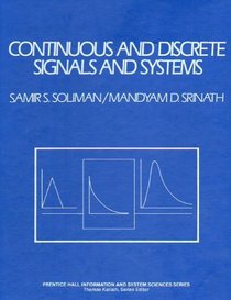 Continuous and Discrete Signals and Systems (Prentice Hall Information and System Sciences Series)