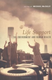 Life Support: The Environment and Human Health