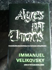 Ages in Chaos - Volume 1 - From the Exodus to King Akhnaton.