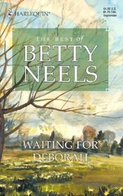 Waiting for Deborah (Best of Betty Neels)