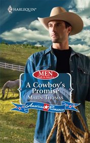 A Cowboy's Promise (Men Made in America) (Harlequin American Romance, No 1253)