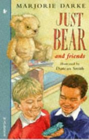 Just Bear and Friends (Storybooks)