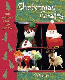 Christmas Crafts (Fun Holiday Crafts Kids Can Do)