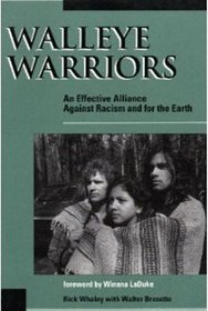 Walleye Warriors: An Effective Alliance Against Racism and for the Earth