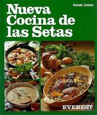 Nueva Cocina de Las Setas (Spanish Edition)