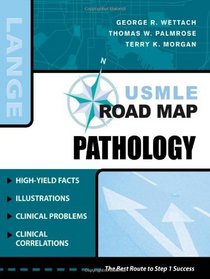 USMLE Road Map Pathology (LANGE USMLE Road Maps)