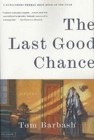The Last Good Chance : A Novel