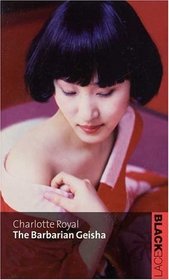 The Barbarian Geisha (Black Lace Series)