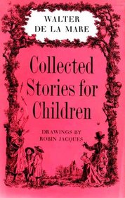 COLLECTED STORIES FOR CHILDREN