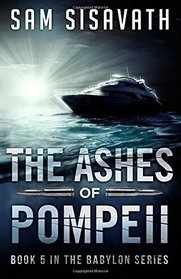 The Ashes of Pompeii (Purge of Babylon) (Volume 5)