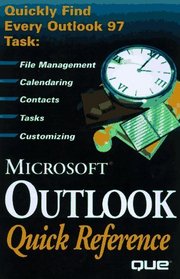 Microsoft Outlook 97 Quick Reference (Que Quick Reference Series)