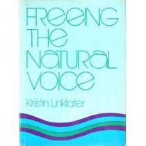 Freeing the Natural Voice