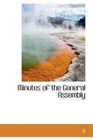Minutes of the General Assembly