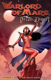 Warlord of Mars: Dejah Thoris Volume 2 - Pirate Queen of Mars TP