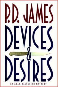 Devices & Desires  (Adam Dalgliesh, Bk 8)