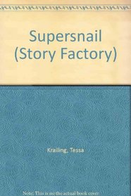 Supersnail (Story Factory)