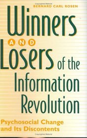 Winners and Losers of the Information Revolution