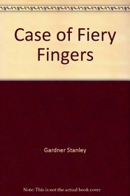 Case of Fiery Fingers