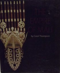 The Empire of Mali (African Civilizations)