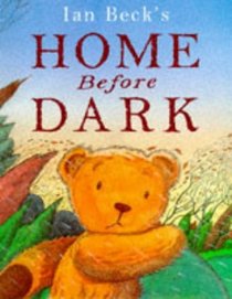 Home Before Dark (Picture Books)