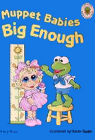 Big Enough (Jim Henson's Muppet Babies)