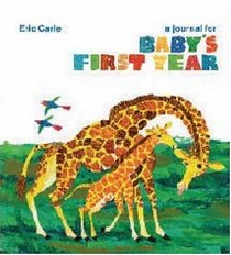 Eric Carle: A Journal for Baby's First Year