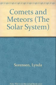 Comets and Meteors (The Solar System)